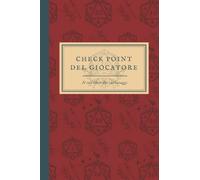 Check Point del Giocatore - Dungeons and Dragons Player Journal - Diario del giocatore D&D: Le Cronache delle tue Sessioni DnD