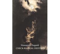 Check-raise al Destino: Romanzo