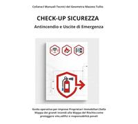 CHECK-UP SICUREZZA Antincendio e Uscite di Emergenza