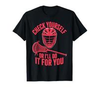 Check Yourself Or I'll Do It for You Lacrosse Puns - Maglietta