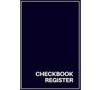 Checkbook Register Log Book: Personal Finance Ledger to Track Payments, Deposits & Balances - 100 Pages for Budgeting & Expense Management