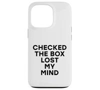 Checked The Box Lost My Mind Divertente voto elettorale democratico Custodia per iPhone 13 Pro