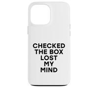 Checked The Box Lost My Mind Divertente voto elettorale democratico Custodia per iPhone 13 Pro Max