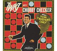 Checker Chubby - Twist With Chubby Checker (+ For Twisters Only)
