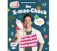 Checker Tobi: Das Adventskalender-Buch: Der X-mas-Check - Expedition Erde: 24 Überraschungen: Quizfragen, Challenges, Experimente und Ratekrimis - Mit perforierten Seiten zum Auftrennen
