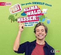 Checker Tobi - Der große Umwelt-Check: Klima, Wald, Wasser: Das check ich für