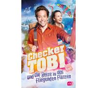 Checker Tobi Ma Checker Tobi und die Reise zu den fliegenden (Copertina rigida)