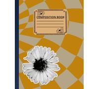 Checkerboard Composition Notebook: Daisy: College Ruled | 120 Pages | 8.5 x 11 Inches | Matte Cover