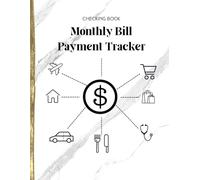 Checking Book: Monthly Bill Payment Tracker