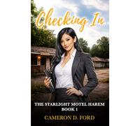 Checking In: A Slice of Life Unconventional Romance for Men