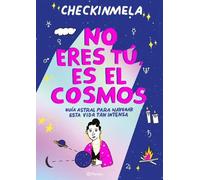 Checkinmela No Eres Tú, Es El Cosmos / It's Not You, It's the Cosmos (Tascabile)