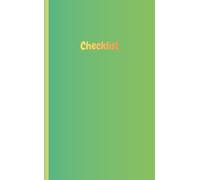 Checklist: A Portable 120-Page Checklist Notebook with Yes/No Checkboxes | Compact Daily Task Manager and Goal Organizer for Work, Life, and Errands (4.2" x 6.8")