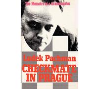 Checkmate in Prague The Memoirs of a Grandmaster