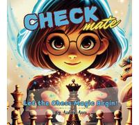 Checkmate: Let the chess magic begin!