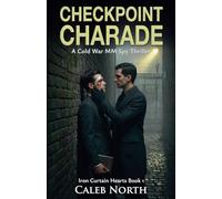Checkpoint Charade - A Cold War MM Spy Thriller: 1