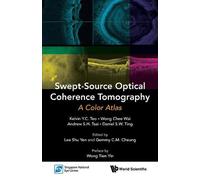 Chee Wai Wong Andrew S H Tsai Kelvi SWEPT-SOURCE OPTICAL COHERENCE (Tascabile)