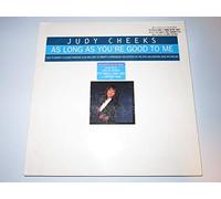 Cheeks, Judy - As Long As You're Good to Me