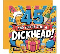 Cheeky 45th Birthday Card - Cheeky Milestone Banter - Bold '45 and You're Still a D***head!' Design con coriandoli colorati e bevande - 145 mm quadrato, busta inclusa