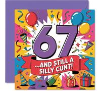 Cheeky 67th Birthday Card - Bold Laughs for Turning 67 - vivace design multicolore con grafica giocosa - garantito per farli sorridere - 145 mm quadrato, busta inclusa