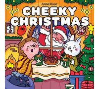 Cheeky Christmas: Coloring Book for Adults and Kids with Cozy, Feel-Good Moments