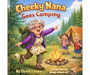 Cheeky Nana goes camping