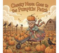 Cheeky Nana goes to the pumpkin patch