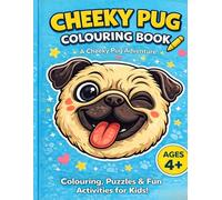 Cheeky Pug: Colouring Book