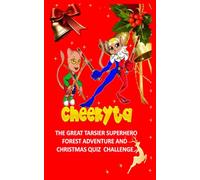 Cheekyta: Forest Adventure & Christmas Quiz Challenge: The Tarsier Superhero