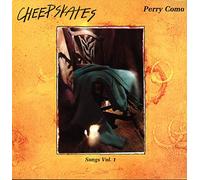 Cheepskates - Perry Como-Songs Vol.1