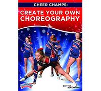 Cheer Champs: Create Your Own Choreography