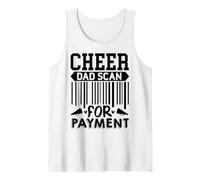 Cheer Dad, Scan for Payment | Cheerleader Canotta