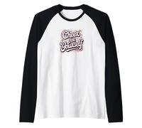Cheer for You, Motivational Citazione Maglia con Maniche Raglan