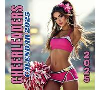 Cheerleaders Calendar 2025: 12 Months of Cheerleaders from Jan 2025 to Dec 2025,Square 8.5 x 8.5 Inches Gift For Organizing & Planning