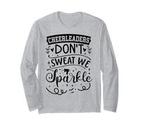 Cheerleaders Don't Sweat We Sparkle Maglia a Manica