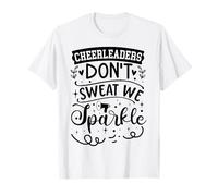Cheerleaders Don't Sweat We Sparkle Maglietta