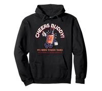 Cheers Buddy - Beviamo e ridiamoci sopra Felpa con Cappuccio