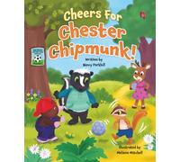 Cheers For Chester Chipmunk!