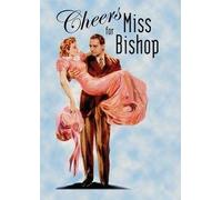 Cheers for Miss Bishop