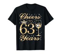 Cheers to 63 Anni, 63° Compleanno della Regina, 63 Anni Maglietta