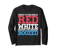 Cheers To The Good Ol' Red, White, And Boozed Maglia a Manica