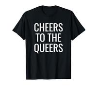 Cheers to The Queers Queer Maglietta