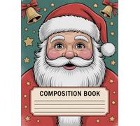 Cheery Vintage Style Santa Merry Christmas Journal Notebook: 120 Pages, with Softwatercolors Cover Design, designed for School Notes, Ideas, Women, ... Cover Design, designed for School Notes, Ide