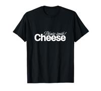 Cheese Si prega di sorridere ridere gioia di vivere ottimista fotografo Maglietta