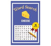 Cheese Word Search Puzzle Book: Easy to read print | 6x9 inches | 35 Puzzles, 315 Words, 53 Pages | Learn about Cheese | Gift for Cheese Enthusiasts, Vacations, Road Trips, Holidays, & Free Time