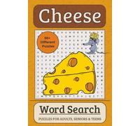 Cheese Word Search Puzzle Book: Word Searches with Easy to Read Print about Cheese, Dairy, Snacks and More |6x9 inches, 110 pages|50+ Puzzles … Gifts for Vacations, Holidays and Leisure