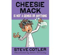 Cheesie Mack Is Not a Genius or Anything: 1