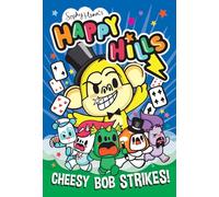 Cheesy Bob Strikes! : The bonkers comic series that kids can't stop giggling at! Volume 4