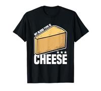 Cheesy Quotes Accessori da indossare Il mio gruppo sanguigno è formaggio Maglietta