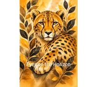 Cheetah - Eyes on the Horizon: Wildlife Notebook Collection - Inspirational Lined Journal Notebook, Paperback, 116 Pages, (6 in x 9 in)