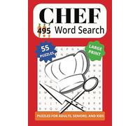 CHEF 495 WORD SEARCH: Slice and Dice Your Way To Your Main Course With This Brain Teaser!